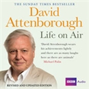 David Attenborough - Life on Air: Memoirs of a Broadcaster by David Attenborough