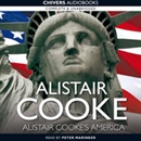 Alistair Cooke's America by Alistair Cooke