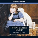 What Maisie Knew by Henry James