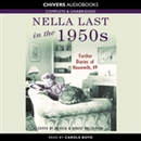 Nella Last in the 1950's by Robert Malcolnson