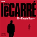 The Russia House (Dramatized) by John le Carre