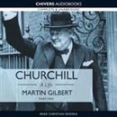 Churchill: A Life, Part 1 (1874-1918) by Martin Gilbert