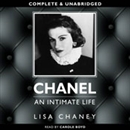 Chanel: An Intimate Life by Lisa Chaney