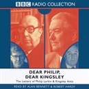 Dear Philip, Dear Kingsley by Philip Larkin