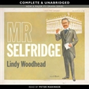 Mr Selfridge by Lindy Woodhead