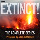 Extinct! (Complete Series) by Adam Rutherford