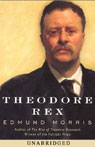 Theodore Rex by Edmund Morris