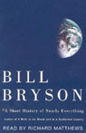 A Short History of Nearly Everything by Bill Bryson