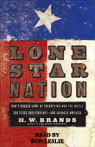 Lone Star Nation by H.W. Brands
