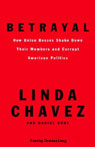 Betrayal by Linda Chavez