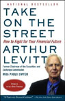 Take on the Street by Arthur Levitt