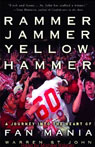 Rammer Jammer Yellow Hammer by Warren St. John