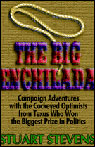 The Big Enchilada by Stuart Stevens