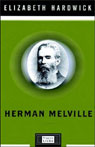 Herman Melville by Elizabeth Hardwick