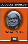 Rosa Parks by Douglas Brinkley