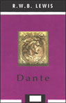 Dante by R.W.B. Lewis