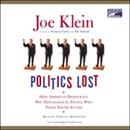 Politics Lost by Joe Klein
