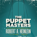 The Puppet Masters by Robert A. Heinlein