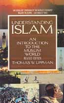 Understanding Islam by Thomas W. Lippman