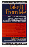 Take It from Me by Michael Levine