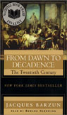 From Dawn to Decadence, Volume 1 by Jacques Barzun