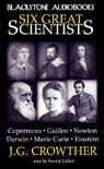 Six Great Scientists by J.G. Crowther