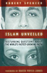 Islam Unveiled by Robert Spencer