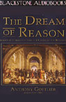 The Dream of Reason by Anthony Gottlieb