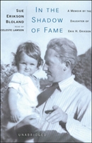 In the Shadow of Fame by Sue Erikson Bloland