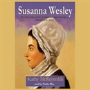 Susanna Wesley by Kathy McReynolds