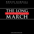 The Long March by Roger Kimball