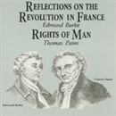 Reflections on the Revolution in France & Rights of Man by George H. Smith