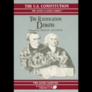 The Ratification Debates by Wendy McElroy