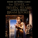 The Jewel of Seven Stars by Bram Stoker