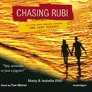 Chasing Rubi: The Truth about Porfirio Rubirosa - the Last Playboy by Marty Wall