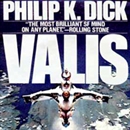 Valis by Philip K. Dick