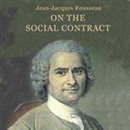 On the Social Contract by Jean-Jacques Rousseau