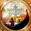 The Happiness Machine (Dramatized) by Ray Bradbury