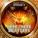 Here There Be Tygers (Dramatized) by Ray Bradbury