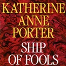 Ship of Fools by Katherine Anne Porter