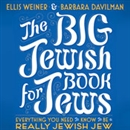 The Big Jewish Book for Jews by Ellis Weiner