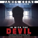 In with the Devil by James Keene