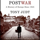 Postwar: A History of Europe Since 1945 by Tony Judt