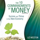 The 10 Commandments of Money by Liz Weston