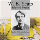 W.B. Yeats: Selected Poems by William Butler Yeats