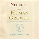 Neurosis and Human Growth by Karen Horney