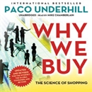 Why We Buy: The Science of Shopping by Paco Underhill