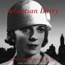 On Canaan's Side by Sebastian Barry