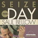 Seize the Day by Saul Bellow