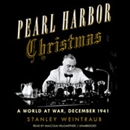 Pearl Harbor Christmas by Stanley Weintraub